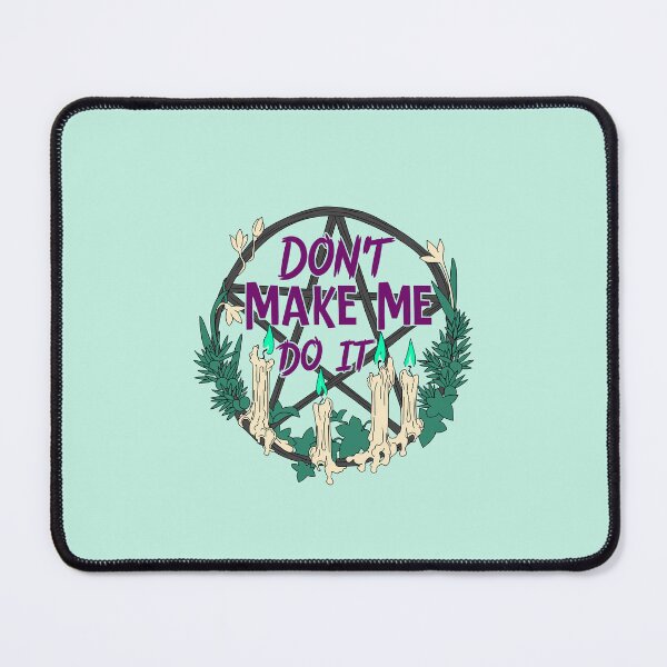 Item preview, Don't Make Me Do It designed and sold by ChemicalXShop.