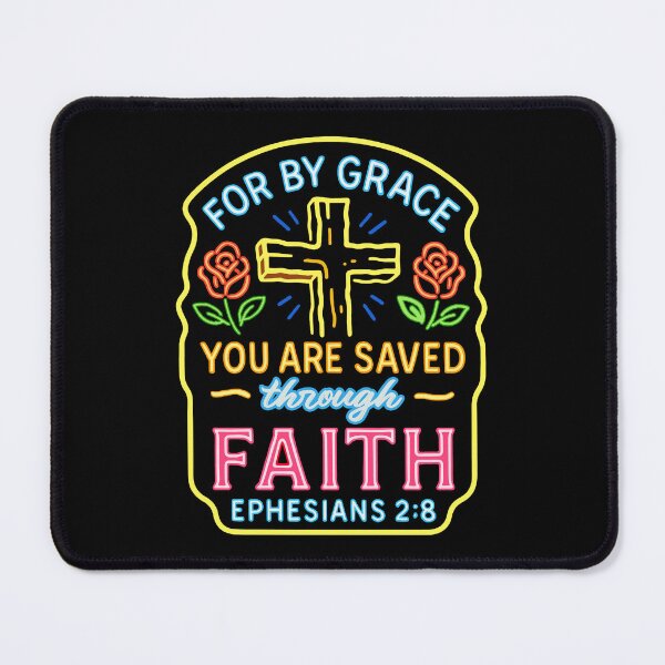 Item preview, Ephesians 2:8 For By Grace You Are Saved Through Faith designed and sold by plushism.