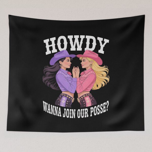 Item preview, Howdy Lesbian Cowgirl Join Our Posse Gay Pride Cowgirls designed and sold by PeteHomenick.