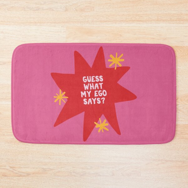 Item preview, Guess What My Ego Says Star Badge Funny Quote designed and sold by Dazzline Designs.
