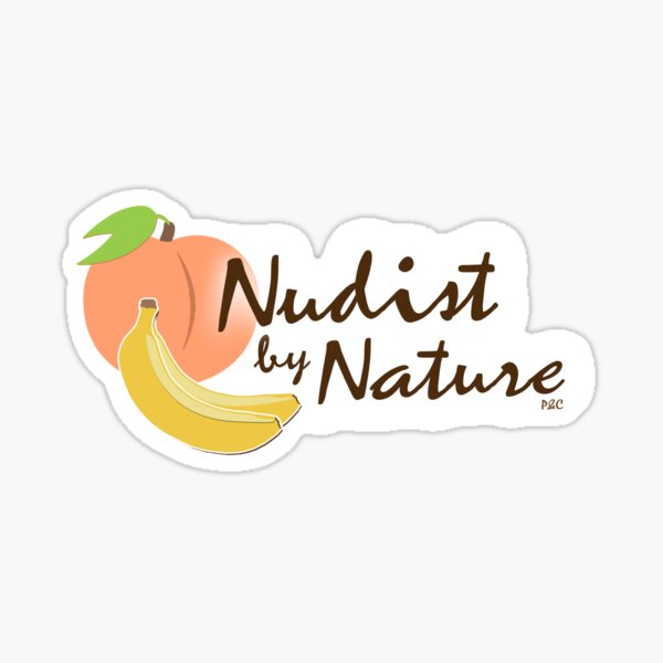 Nudist | Naturalism | Nudist by Nature Sticker