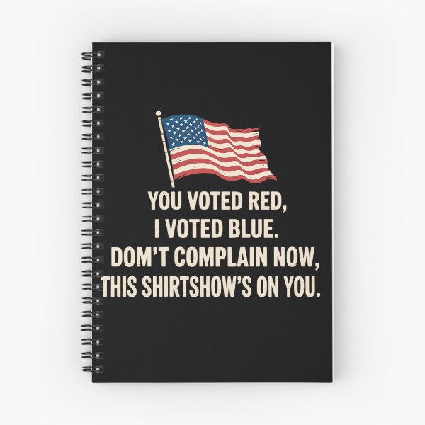 Item preview, You Voted Red I Voted Blue Don'T Complain Now This designed and sold by Patricsselin.