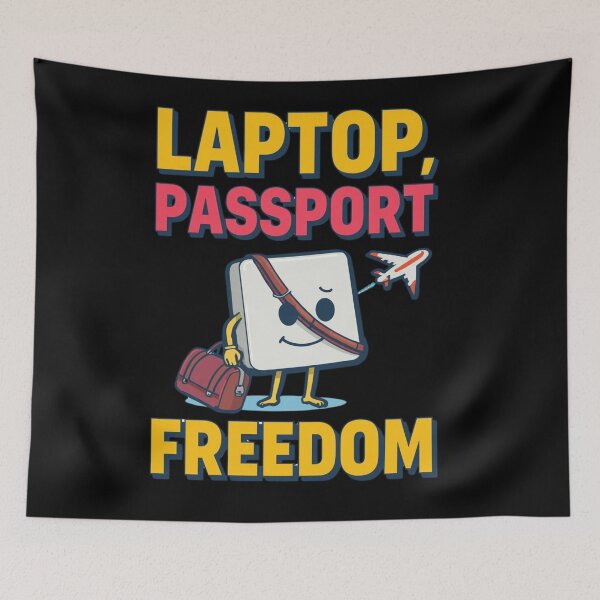 Item preview, Laptop, Passport, Freedom – Digital Nomad Travel Life designed and sold by WearTheArtx.