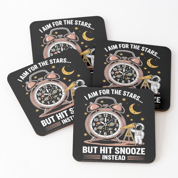 Item preview, I Aim for the Stars But Hit Snooze Space Alarm designed and sold by PeteHomenick.