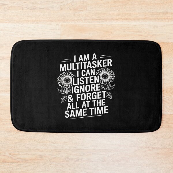 Item preview, I Am A Multitasker I Can Listen Ignore & Forget Funny designed and sold by PeteHomenick.