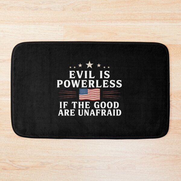 Item preview, Evil Is Powerless When The Good Are Unafraid Fight Fascism designed and sold by SlogariArt.