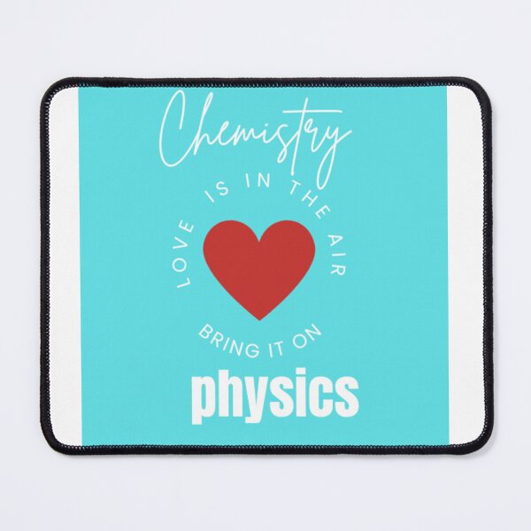 Item preview, Fall In Love Chemistry and Physics Design designed and sold by WorthyByDwethi.
