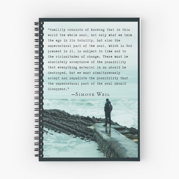 Item preview, Simone Weil quote: “Humility consists of knowing that in this world the whole soul, not only what we term the ego in its totality...” designed and sold by artbleed.