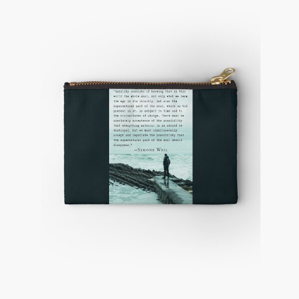 Item preview, Simone Weil quote: “Humility consists of knowing that in this world the whole soul, not only what we term the ego in its totality...” designed and sold by artbleed.