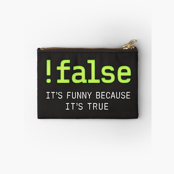 Item preview, !false - Funny Programming Boolean Logic  designed and sold by Glam-Spot.