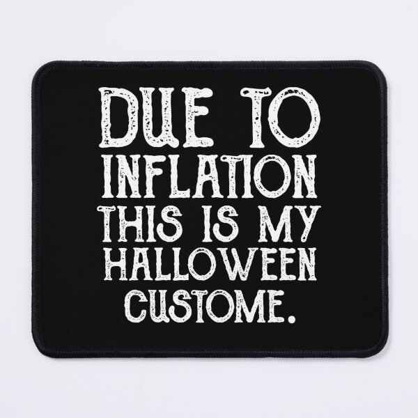 Item preview, Due to inflation this is my halloween custome. designed and sold by EdgeDrip.
