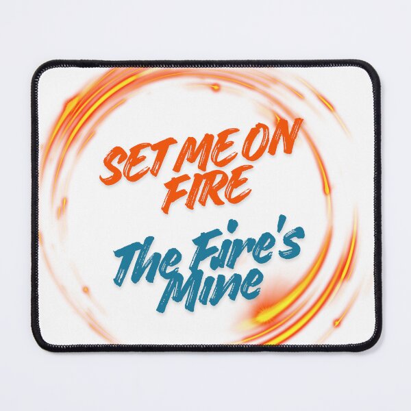 Item preview, Set Me on Fire — The Fire’s Mine | Powerful Motivational Quote T-Shirt designed and sold by TeeTantra.