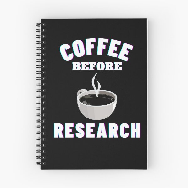 Item preview, Coffee before research - Research scholar phd themed gifts (in black) designed and sold by RebelliousRosee.
