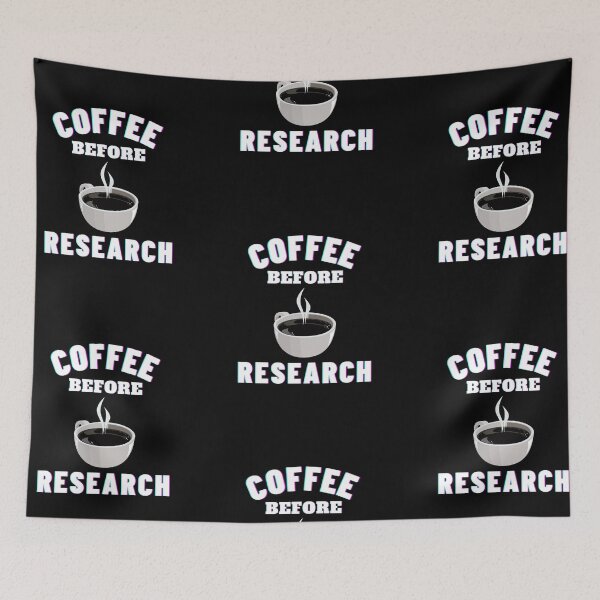 Item preview, Coffee before research - Research scholar phd themed gifts (in black) designed and sold by RebelliousRosee.