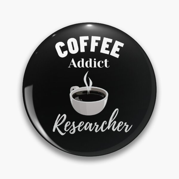 Item preview, Coffee addict Researcher -  Research scholar phd themed gifts (in black) designed and sold by RebelliousRosee.