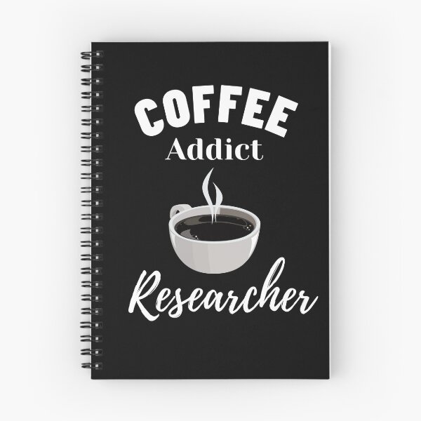 Item preview, Coffee addict Researcher -  Research scholar phd themed gifts (in black) designed and sold by RebelliousRosee.