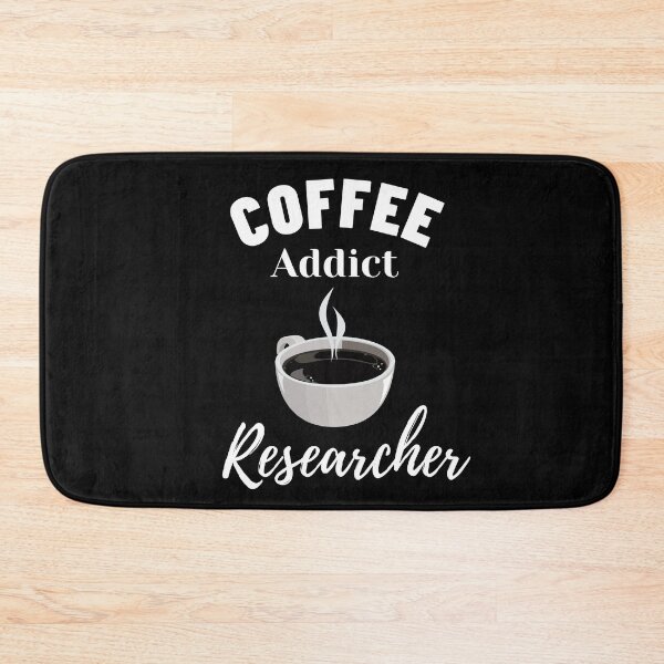 Item preview, Coffee addict Researcher -  Research scholar phd themed gifts (in black) designed and sold by RebelliousRosee.