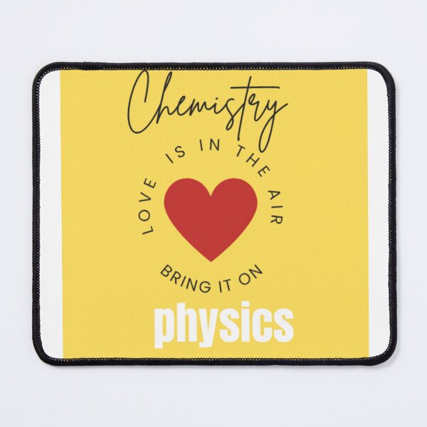 Item preview, Fall In Love Chemistry and Physics Design designed and sold by WorthyByDwethi.