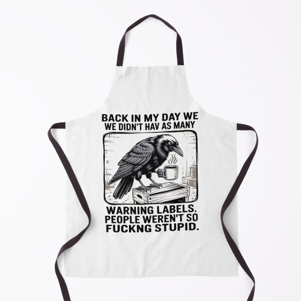 Item preview, Raven Back In My Day We Didn'T Have As Many Warning Labels designed and sold by SlogariArt.