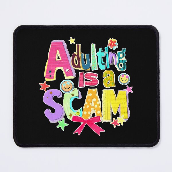 Item preview, Adulting Is a Scam designed and sold by sapnaela.
