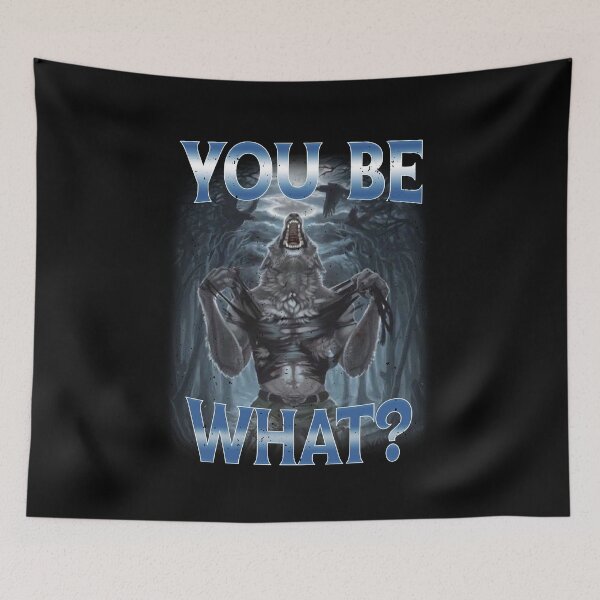 Item preview, Cringe Alpha Wolf You Be What? Ibuprofen Meme designed and sold by elderberry.