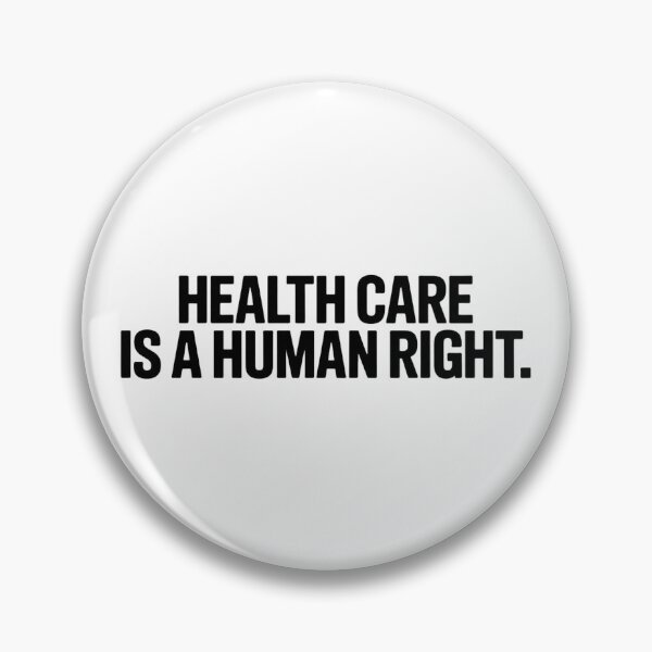 Item preview, Health Care Is A Human Right  designed and sold by Hairball-Pets.