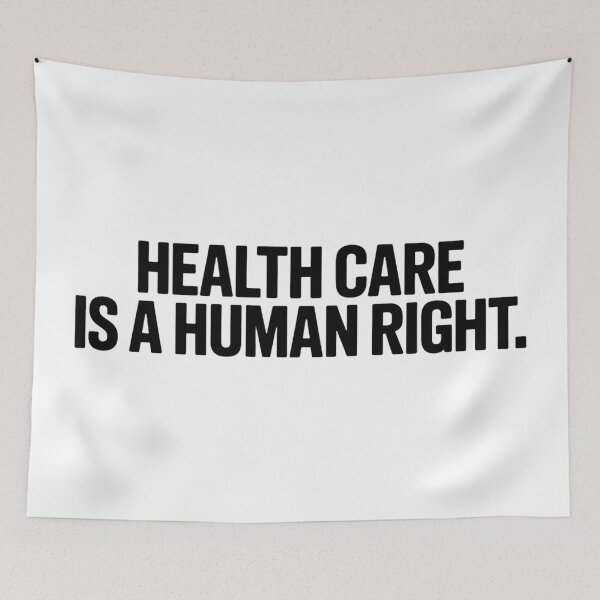 Item preview, Health Care Is A Human Right  designed and sold by Hairball-Pets.