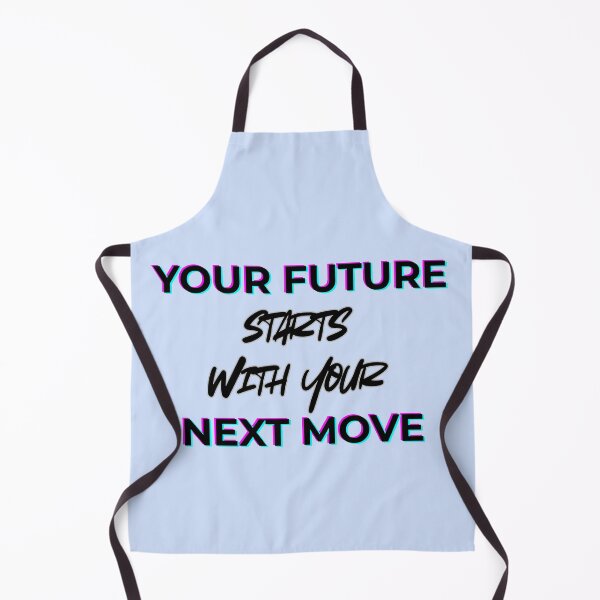 Item preview, Your future starts with your next move. designed and sold by LariLoDesigns.