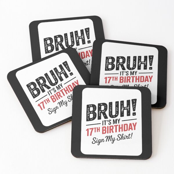 Item preview, 17 Year Old Bruh It's My 17th Birthday Sign  designed and sold by MonsterBuddiess.