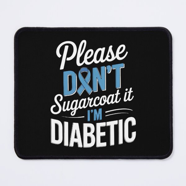 Item preview, Diabetic Diabetes Awareness designed and sold by DeadlockCrew.
