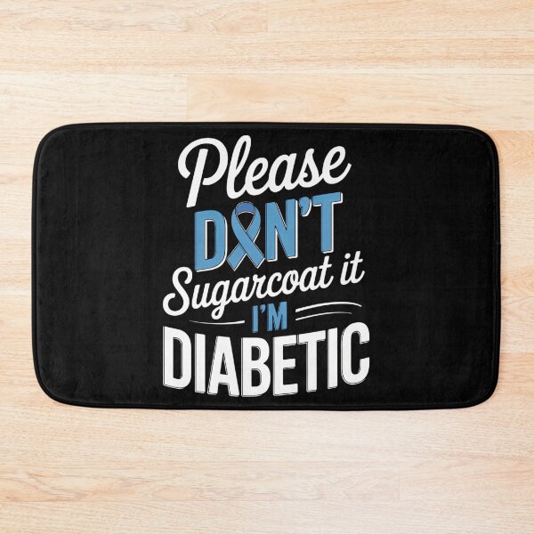 Item preview, Diabetic Diabetes Awareness designed and sold by DeadlockCrew.