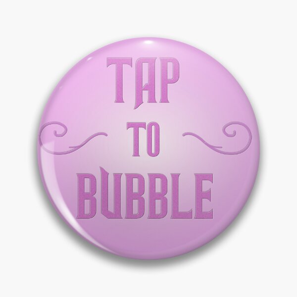 Item preview, tap to bubble designed and sold by Luxette.