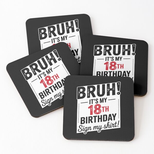 Item preview, 18 Year Old Bruh It's My 18th Birthday Sign My  designed and sold by MonsterBuddiess.