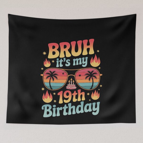 Item preview, 19 Years Old Birthday Party Bruh It's My 19th Birthday  designed and sold by MonsterBuddiess.