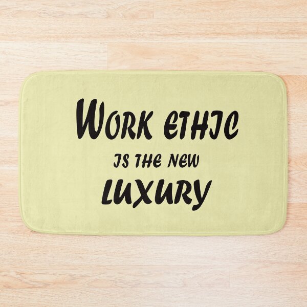 Item preview, Work Ethic Is the New Luxury – Motivational Success Mindset Quote Design designed and sold by ArtNestVerse.