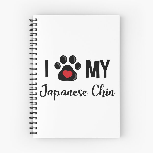 Item preview, I Love My Japanese Chin designed and sold by InspiredQuotes.