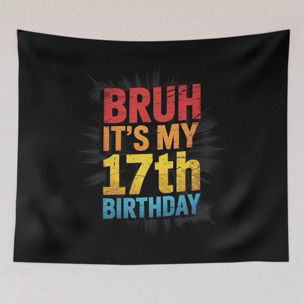 Item preview, Bruh It's My 17th Birthday 17 Year Old Birthday  designed and sold by HuValverdeArt.