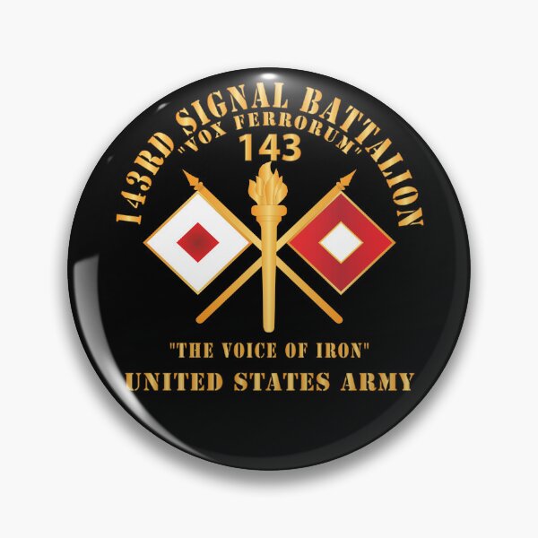 Item preview, Army - 143rd Signal Battalion -The Voice of Iron X 300 designed and sold by Military Insignia Products.