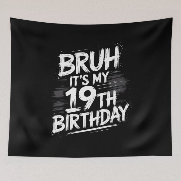 Item preview, Bruh It's My 19th Birthday 19 Year Old Birthday  designed and sold by HuValverdeArt.
