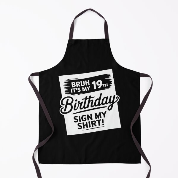 Item preview, Bruh It's My 19th Birthday Sign My 19 Years Old Bday designed and sold by HuValverdeArt.