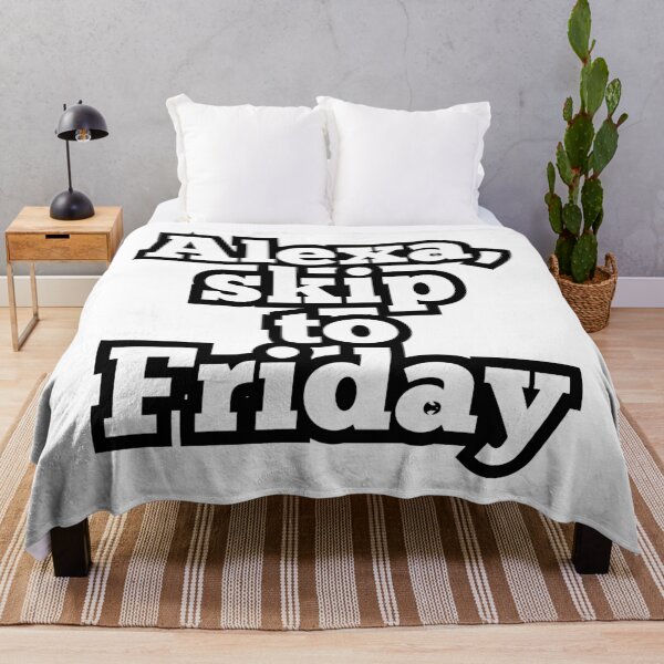 Item preview, Alexa Skip to Friday – Funny Workweek Quote Design for Tired Adults designed and sold by ArtesioByZaber.