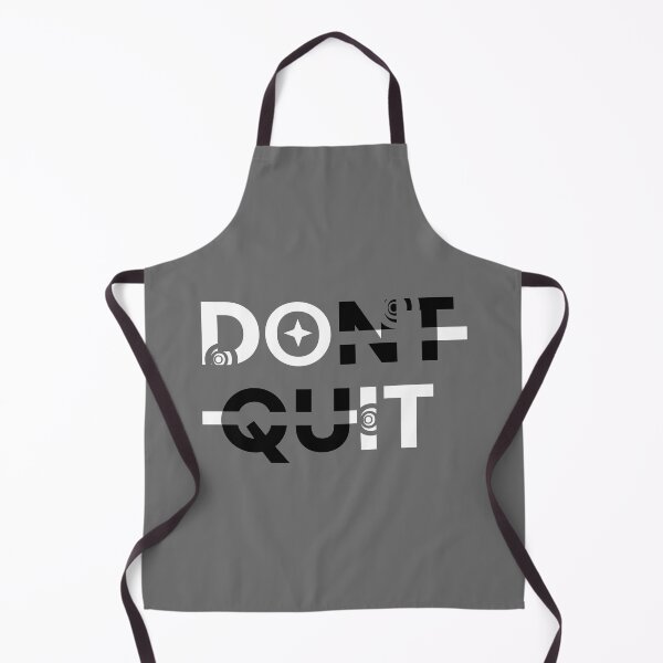 Item preview, Don't Quit designed and sold by DeMineArts.