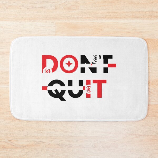 Item preview, Don't Quit designed and sold by DeMineArts.
