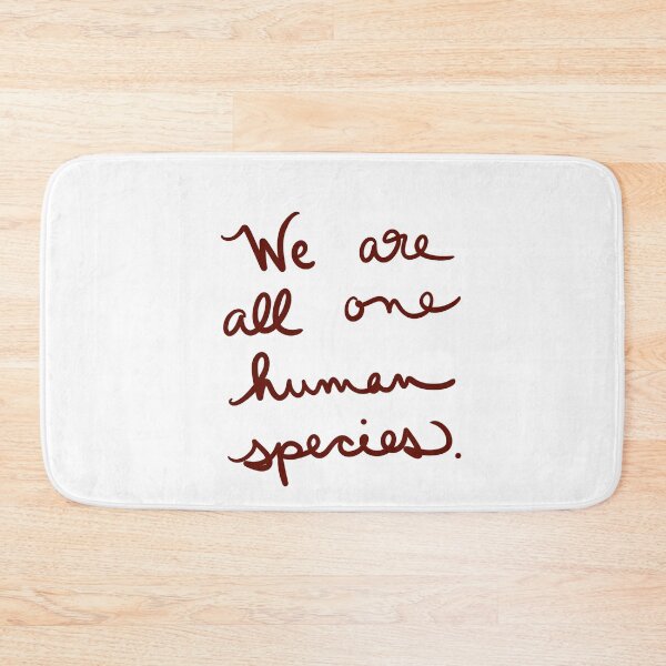 Item preview, We are all one human species designed and sold by abeink.