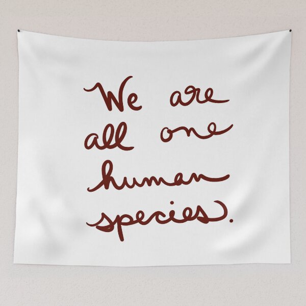 Item preview, We are all one human species designed and sold by abeink.