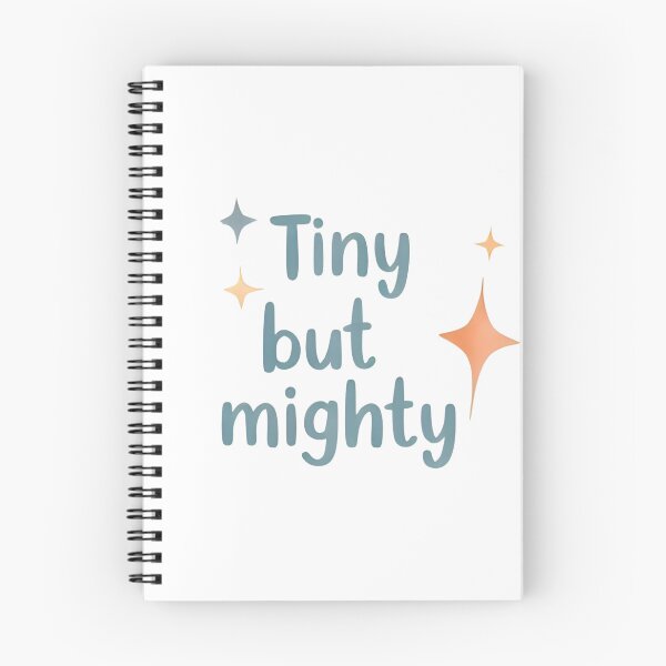 Item preview, Tiny but Mighty,  Cute Empowering Motivational Sticker designed and sold by Moodune.