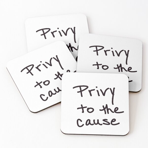Item preview, Privy to the Cause designed and sold by abeink.