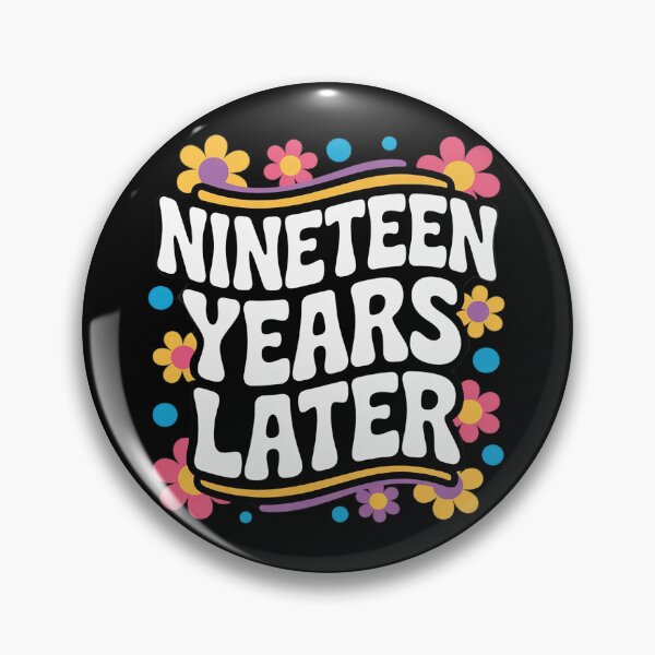 Item preview, NINETEEN YEARS LATER 19th 19 year Old Birthday Him Her  designed and sold by GGrizeldaRivas.