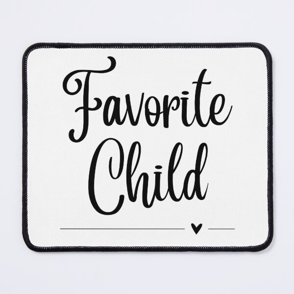 Item preview, Favorite Child designed and sold by Kindred & Thistle.