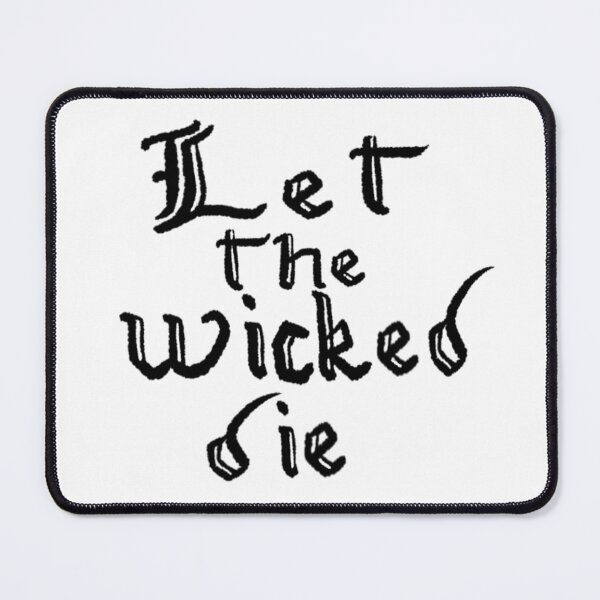 Item preview, let the wicked die designed and sold by Kalhanne.